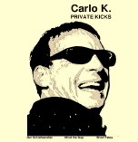 Carlo K. - Private Kicks - Erzählungen